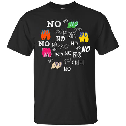 No No No Humor Saying Gift Shirt Black