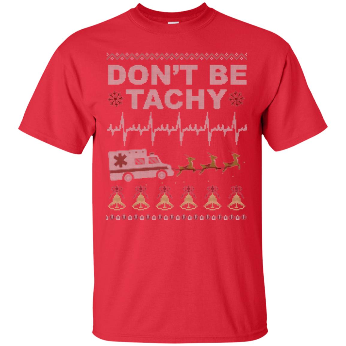 Nurse T-shirt Don_t Be Tachy Red
