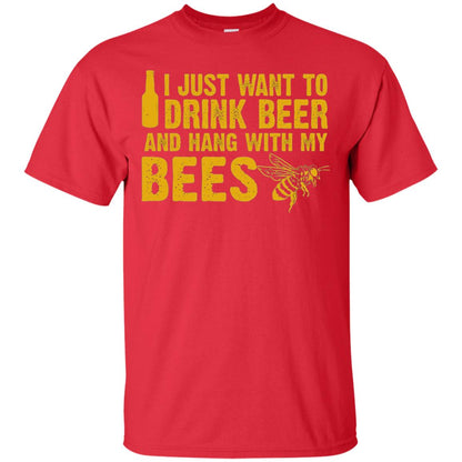 I Just Want To Drink Beer And Hang With My Bees Beekeeper T-shirt Red