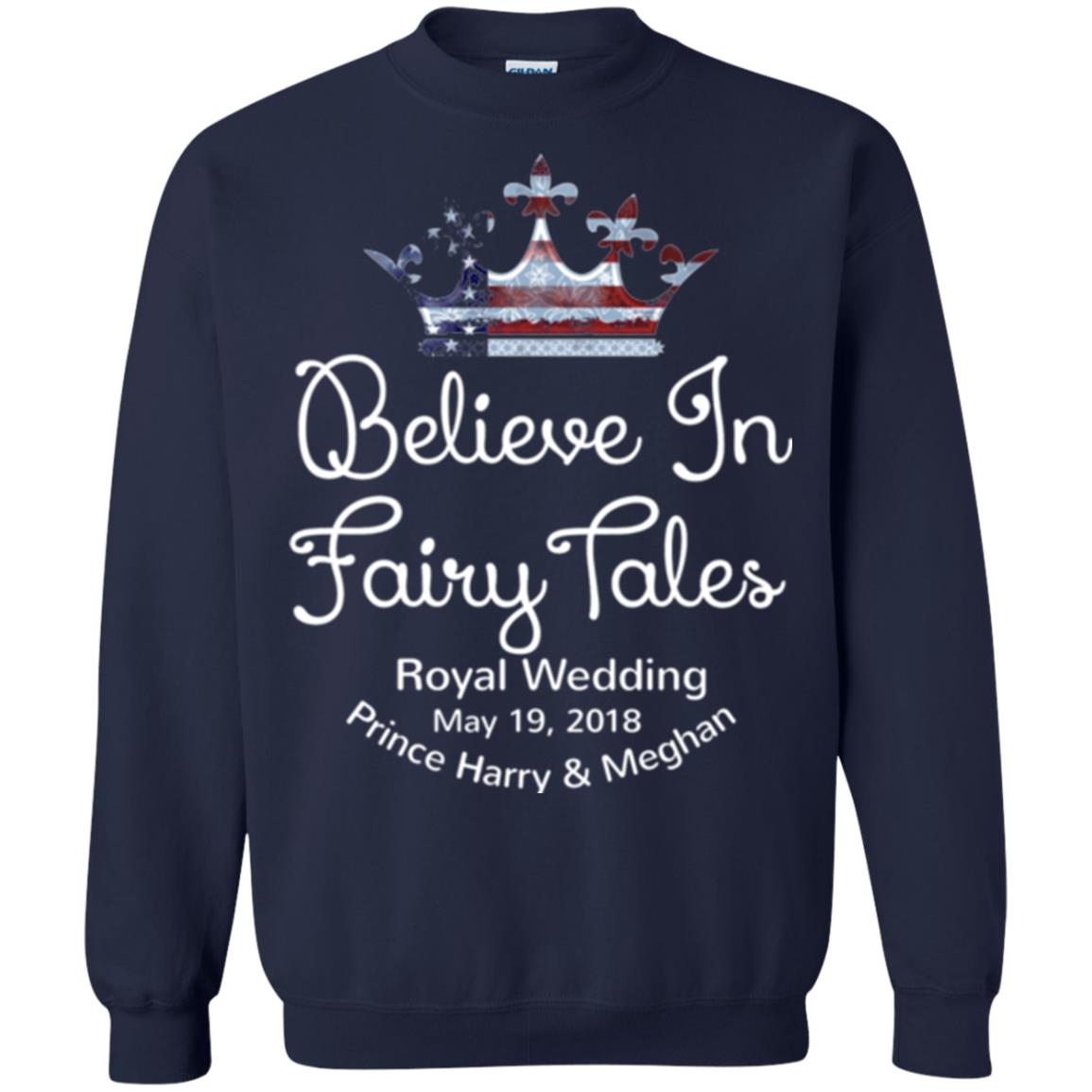 Royal Wedding Viewing Tshirt Believe In Fairy Tales 2018 Navy