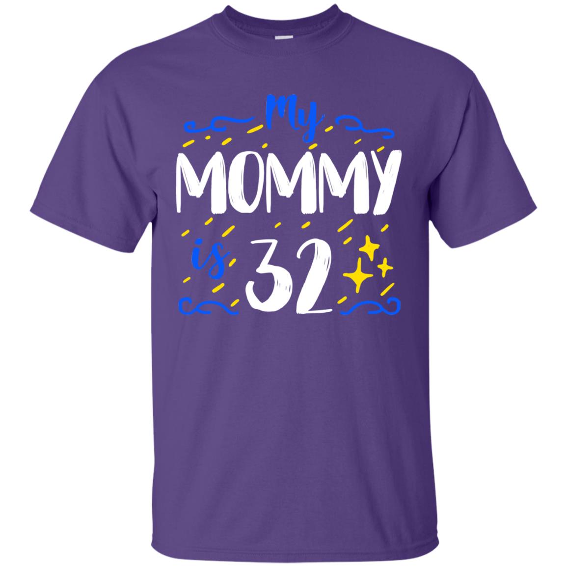 My Mommy Is 32 32th Birthday Mommy Shirt For Sons Or Daughters Purple