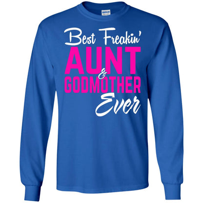 Best Freakin Aunt And Godmother Ever Family T-shirt Royal