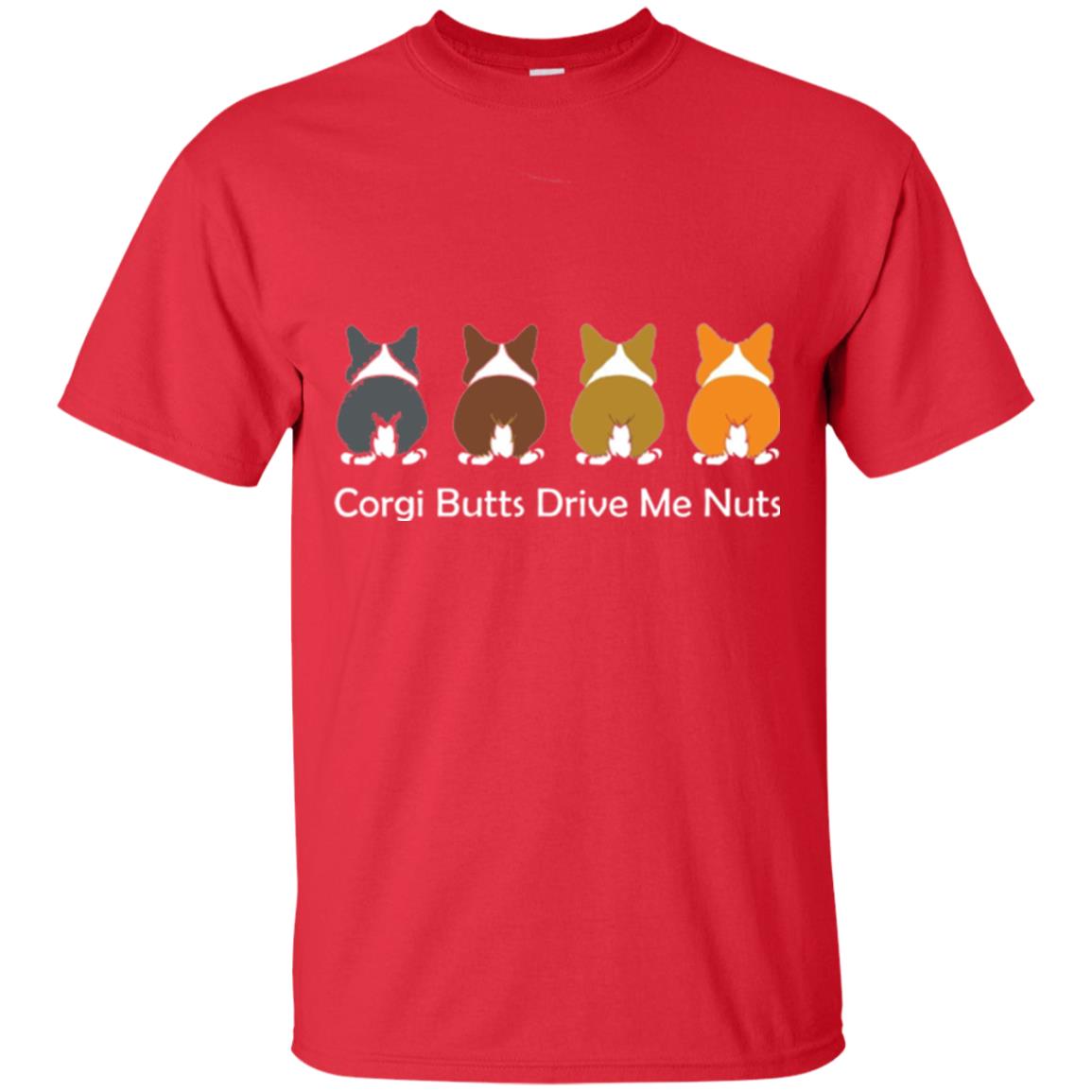 Dog Lover T-shirt Corgi Butts Drive Me Nuts Red