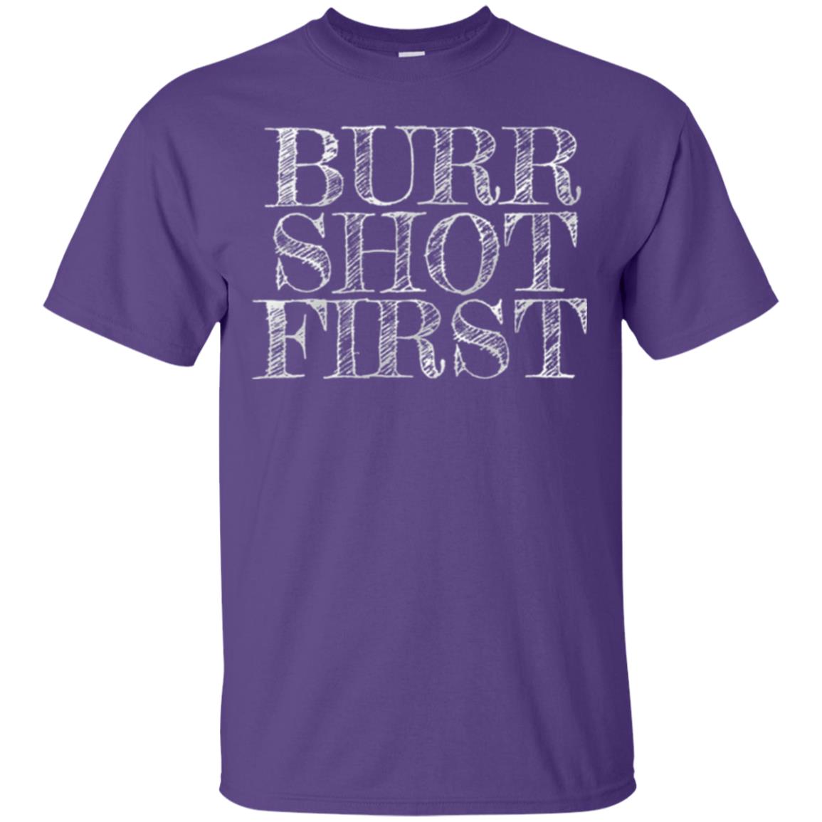 Alexander Hamilton Fan T-shirts Burr Shot First Purple