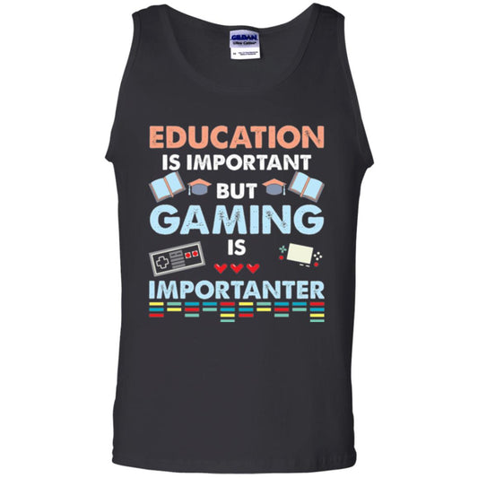 Education Is Important But Gaming Importanter Gamer T-shirt Black