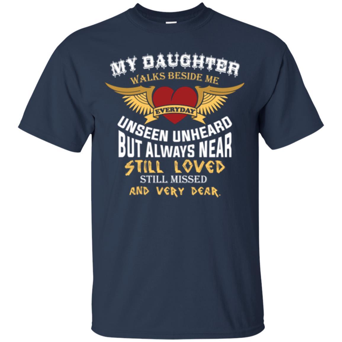 Family T-shirt My Daughter Walks Beside Me Everyday Navy