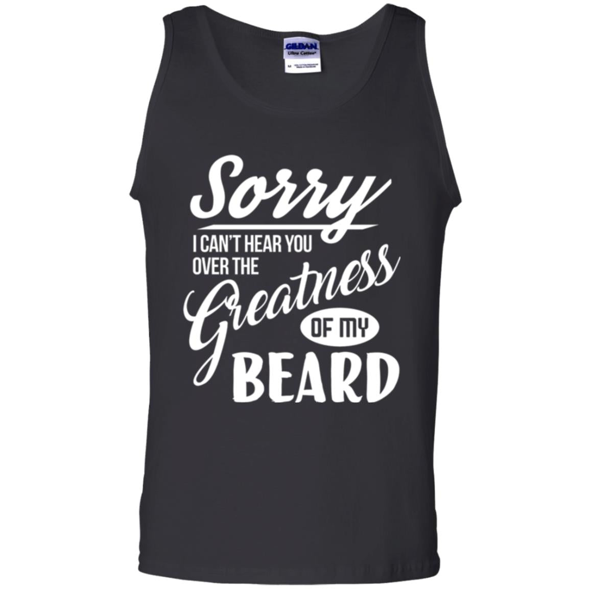 Bread Man T-shirt Sorry I Cant Hear You Over The Greatness Of My Beard Black