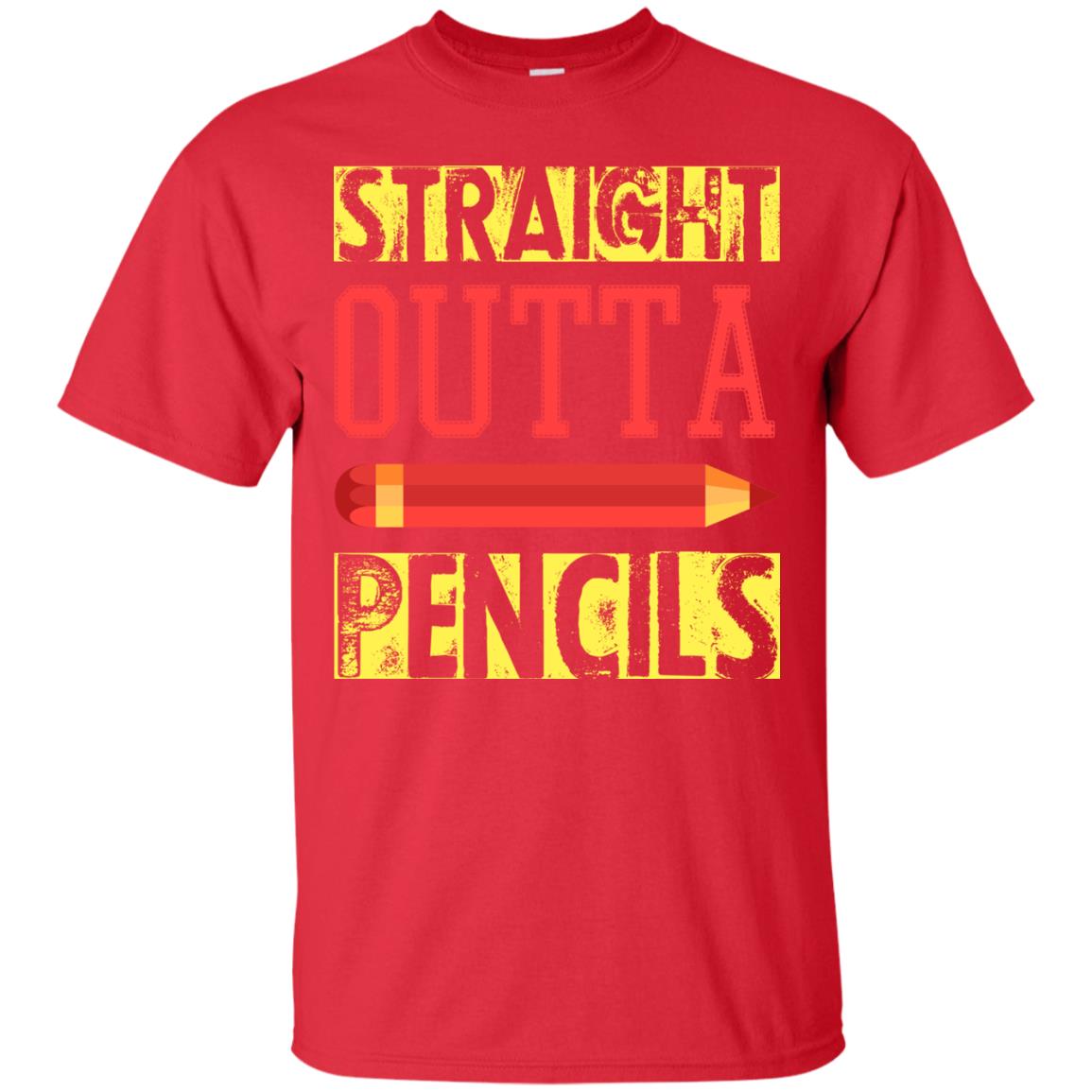 Straight Outta Pencils Teacher T-shirt Red