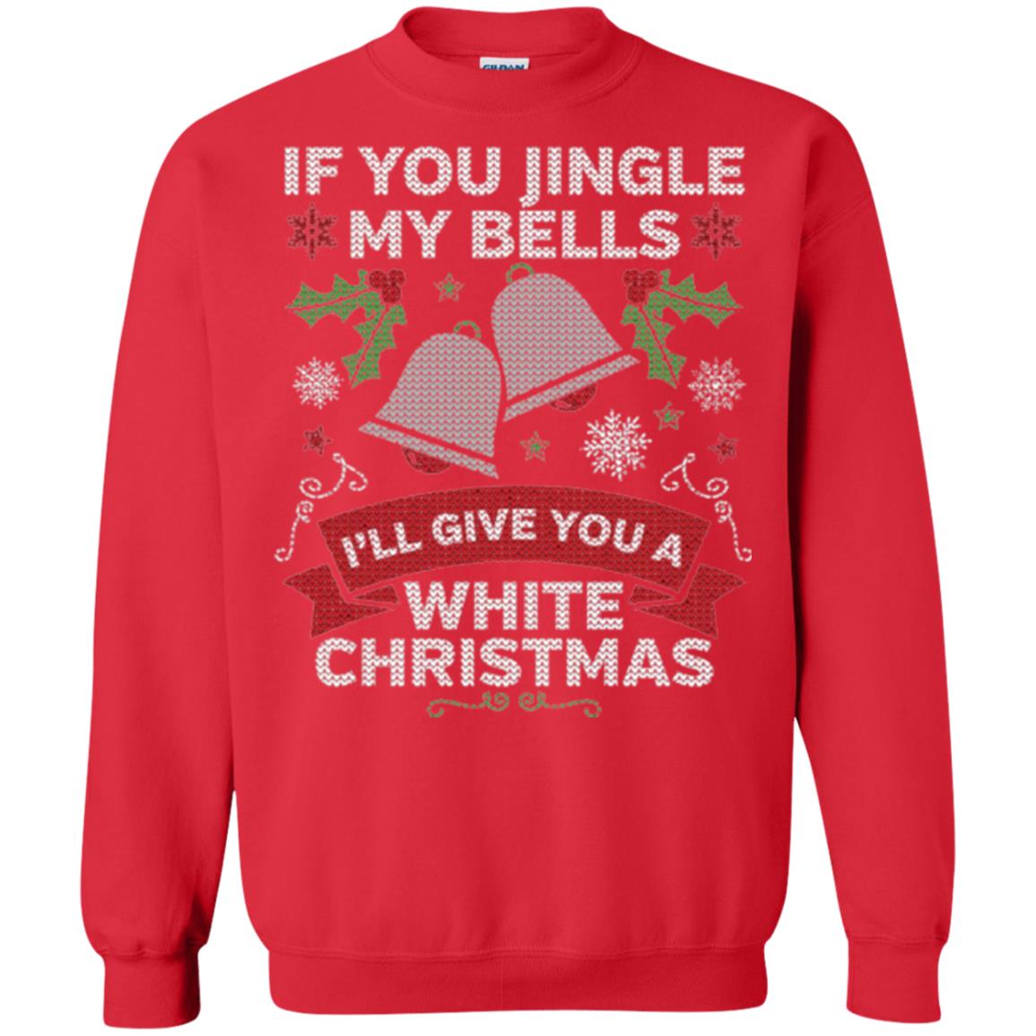 Christmas T-shirt If You Jingle My Bells Red