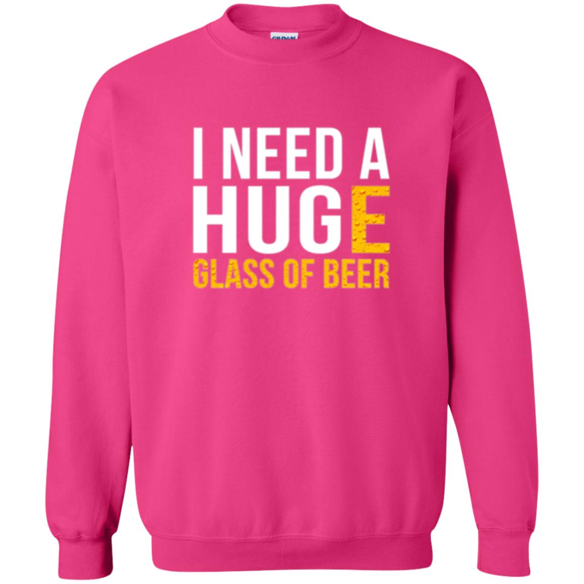 Drinking T-shirt I Need A Huge Glass Of Beer Heliconia