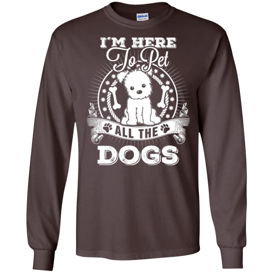 Dog Lover T-shirt I'm Here To Pet All The Dogs Dark Chocolate