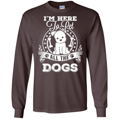 Dog Lover T-shirt I'm Here To Pet All The Dogs Dark Chocolate