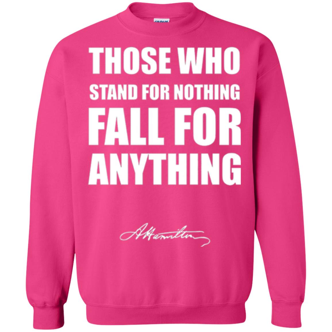 Alexander Hamilton. Those Who Stand For Nothing Fall For Anything Heliconia