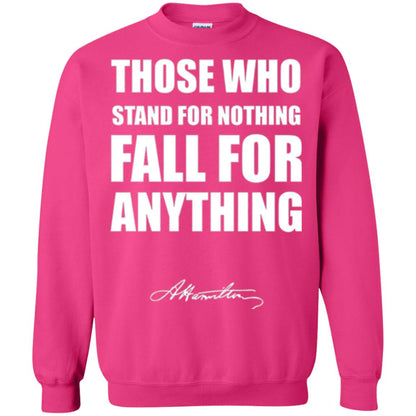 Alexander Hamilton. Those Who Stand For Nothing Fall For Anything Heliconia