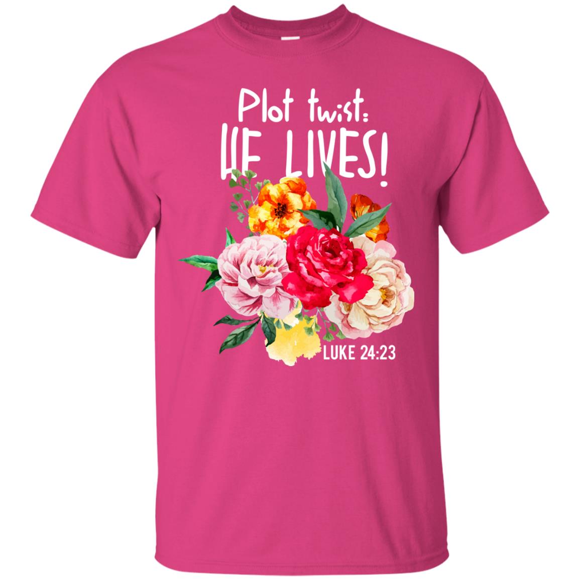 Plot Twist He Live Christian T-shirt Heliconia