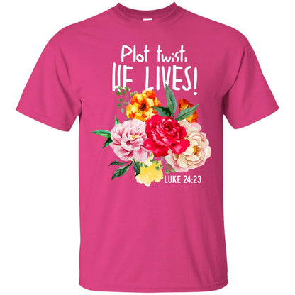 Plot Twist He Live Christian T-shirt Heliconia
