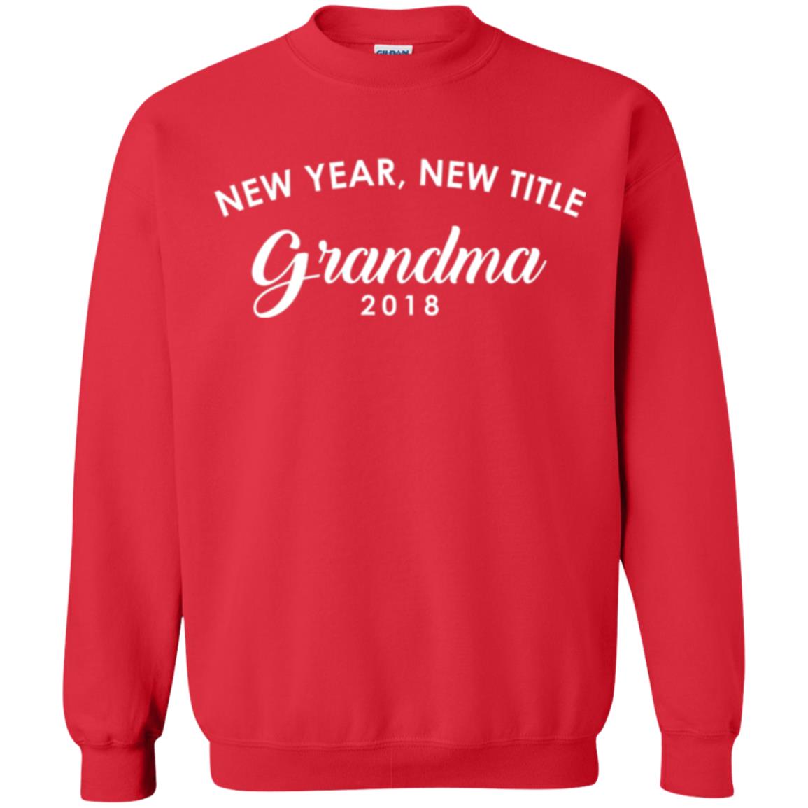 Nana T-shirt New Years New Title Grandma Pregnancy Announcement 2018 Red