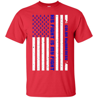 Colon Awareness His Fight Is My Fight Dark Blue Ribbon Stars Flag Of Usa Shirt Red