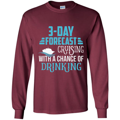 Funny Cruise T-shirt Forecast Cruising With A Chance Maroon
