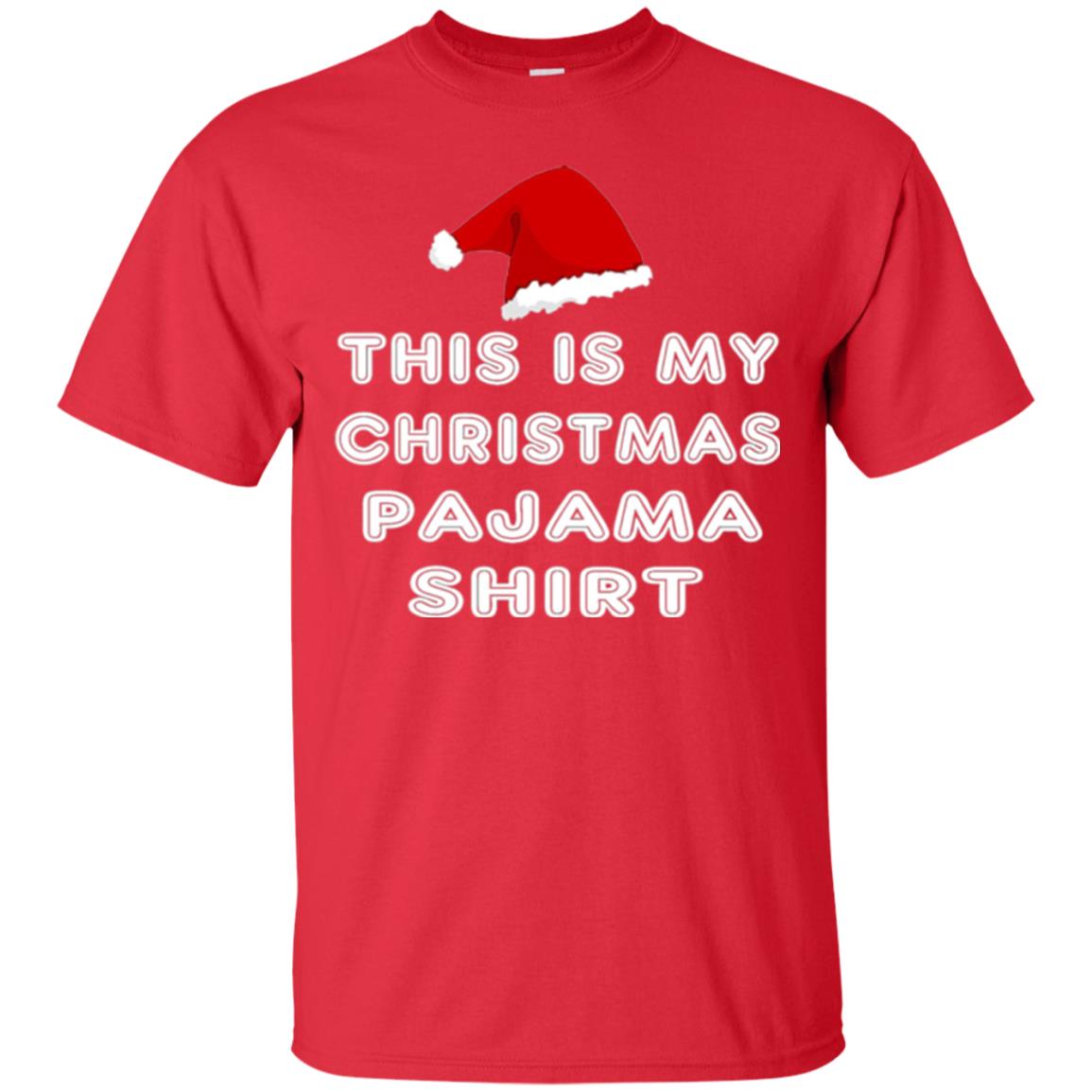 Christmas T-shirt This Is My Christmas Pajama Shirt Red