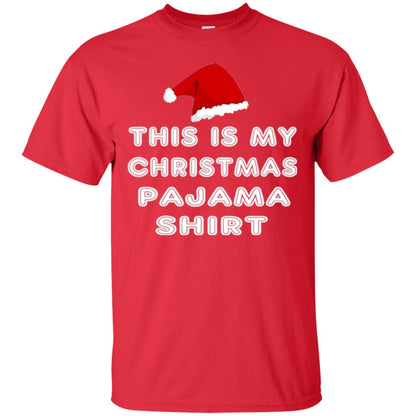 Christmas T-shirt This Is My Christmas Pajama Shirt Red