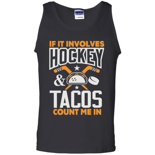 If It Involves Hockey And Tacos Count Me In Hockey T-shirt Black