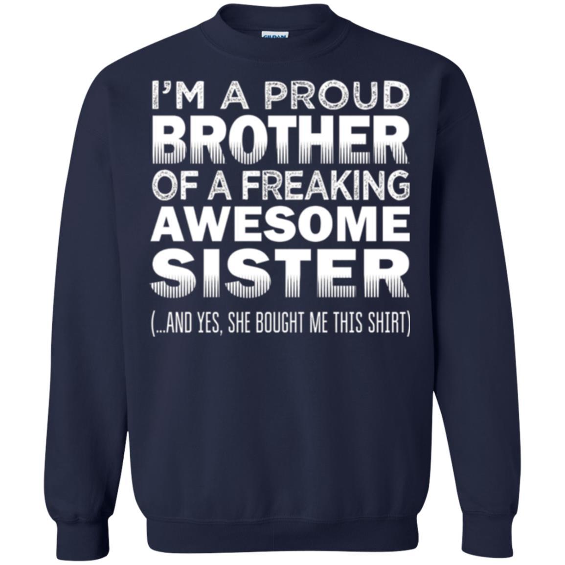 Brother T-shirt Proud Brother Of Freaking Awesome Sister Navy