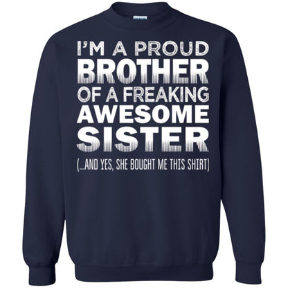Brother T-shirt Proud Brother Of Freaking Awesome Sister Navy