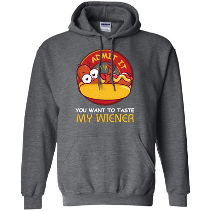Admit It You Want To Taste My Wiener Shirt Dark Heather
