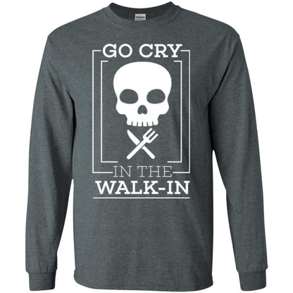 Chef T-shirt Go Cry In The Walk In Dark Heather