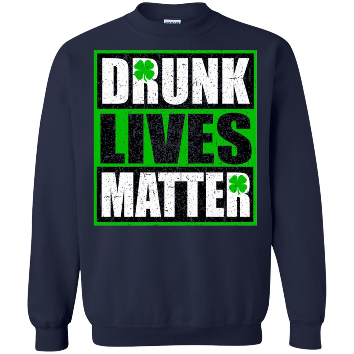 Vintage Drunk Lives Matter Saint Patrick_s Day T-shirt Navy