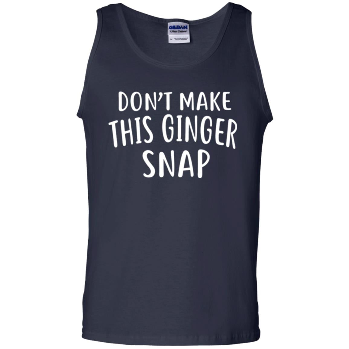 Funny Redhead T-shirt Don_t Make This Ginger Snap Navy
