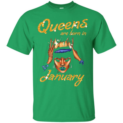 Birthday T-shirt Queens Are Born In January Irish Green
