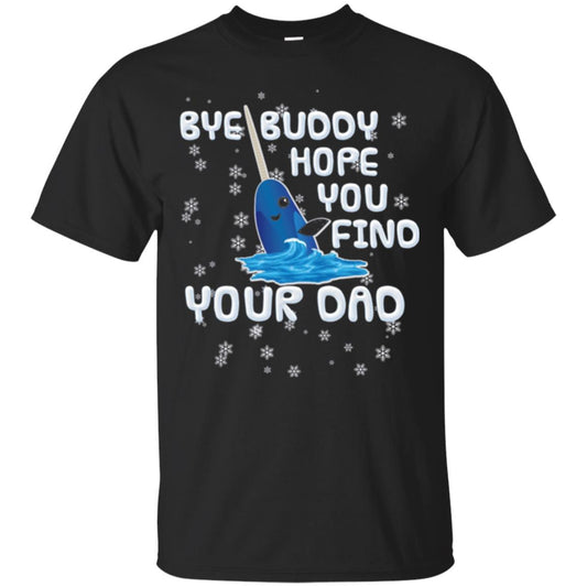 Funny Narwhal T-shirt Bye Buddy Hope You Find Your Day Black