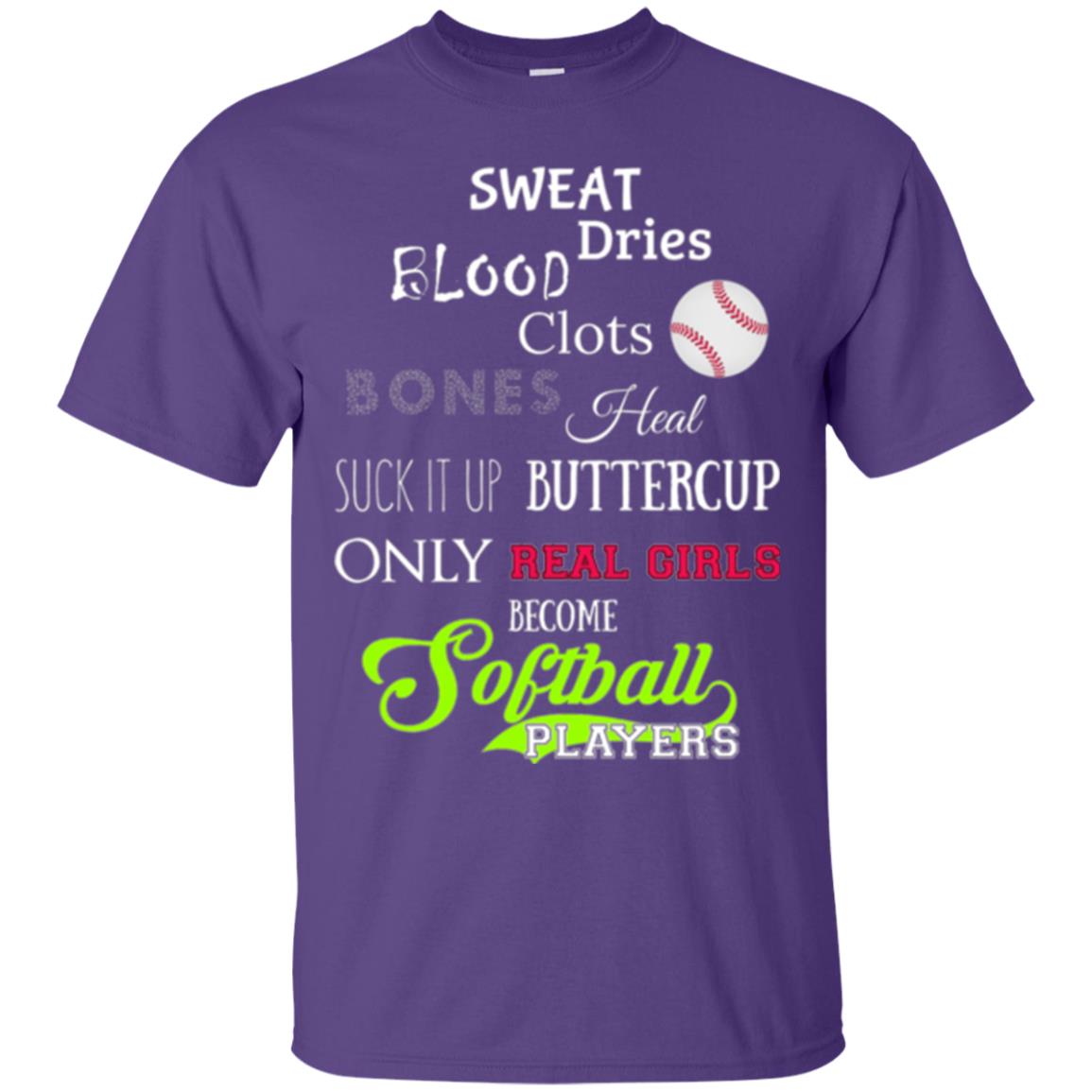 Softball T-shirt Sweet Dries Blood Clots Bones Purple
