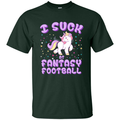 Unicorn Lovers T-shirt I Suck At Fantasy Football Forest Green