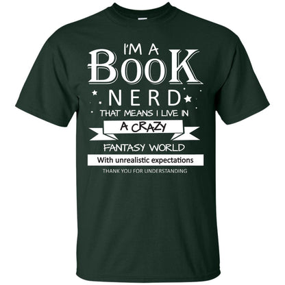 I'm A Book Nerd That Means I Live In A Carzy Fantasy World Forest
