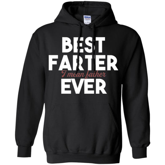 Father T-shirt Best Farter I Mean Best Father Ever Black