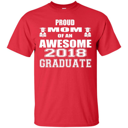 Mommy Shirt Proud Mom Of An Awesome 2018 Graduate Red