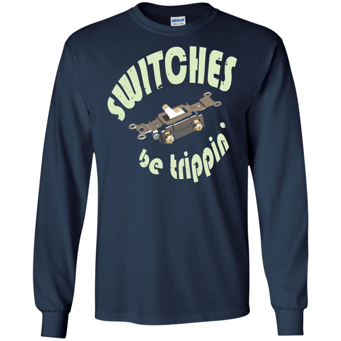 Electrician T-shirt Switches Be Trippin Navy