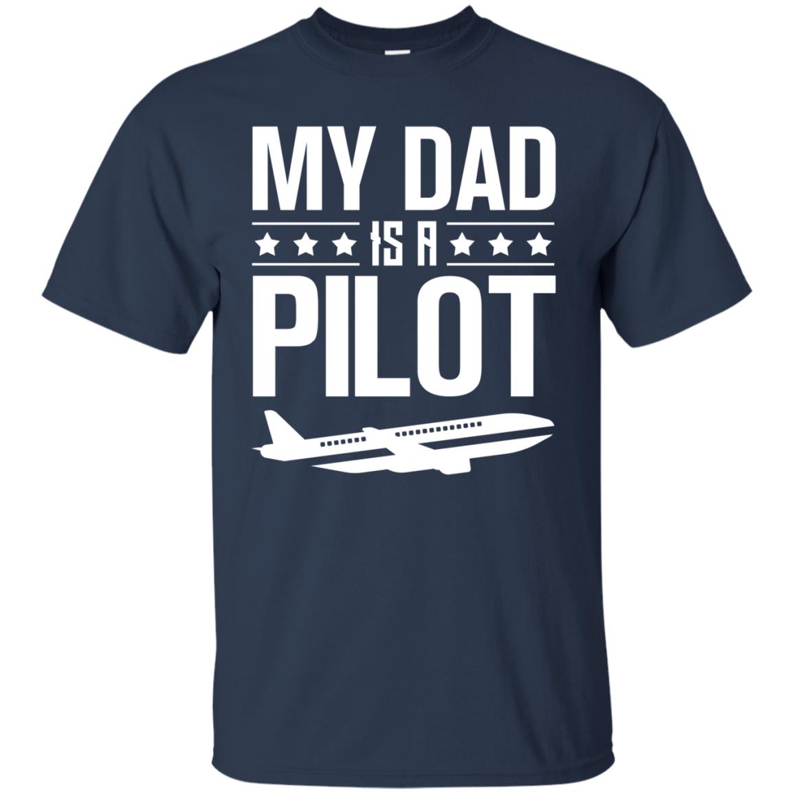 My Dad Is A Pilot Shirt Navy
