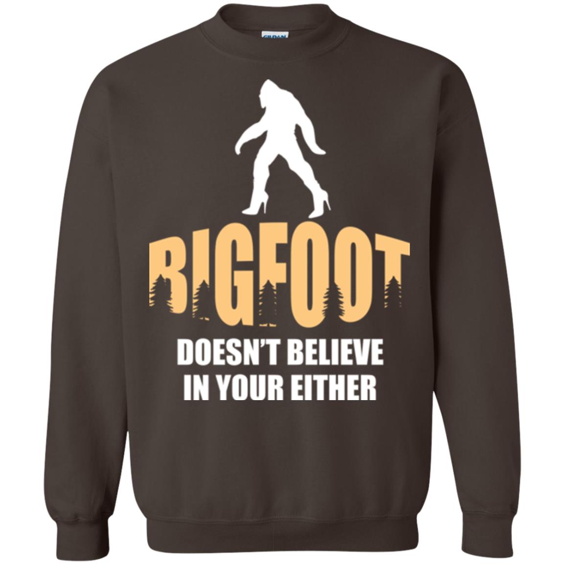 Bigfoot Doesn't Believe In Your Either T-shirt Dark Chocolate