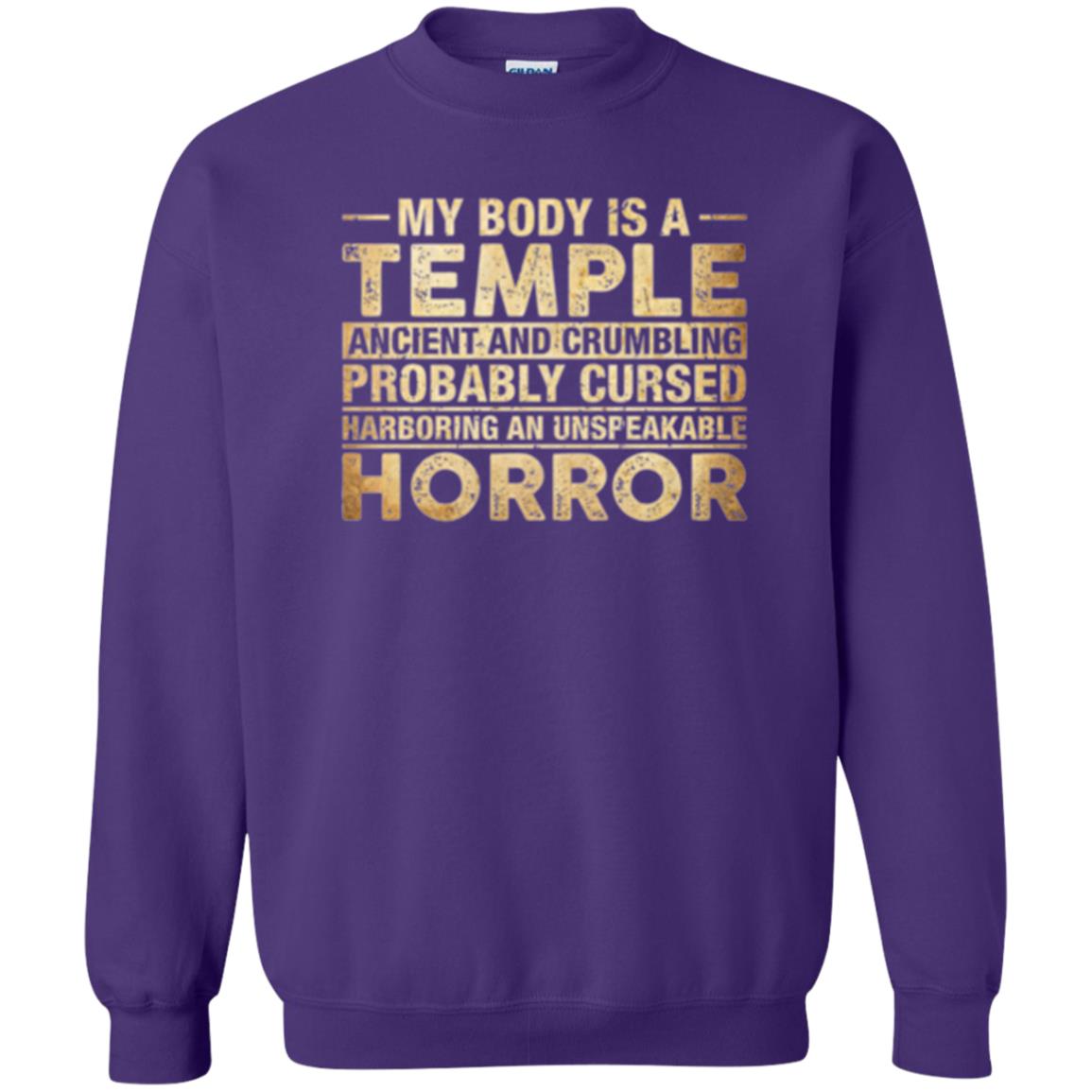 My Body Is A Temple Ancient And Crumbling Probably Cursed T-shirt Purple