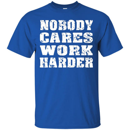 Nobody Cares Work Harder Personal Trainer Workout Gym Shirt Royal