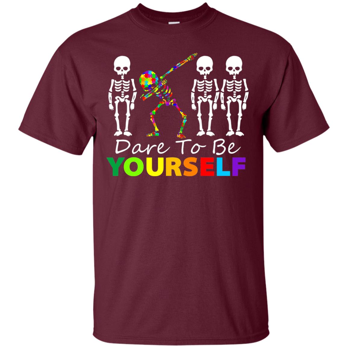 Skeleton Dabbing Dare To Be Yourself Autism Awareness Shirt Maroon