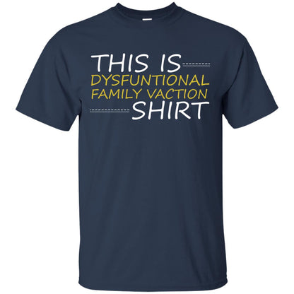 This Is Dysfuntional Family Vacation Shirt Navy