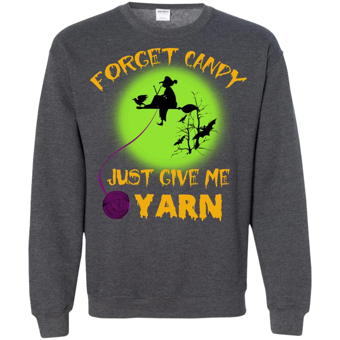 Forget Candy Just Give Me Yarn Crocheting Witches Halloween Shirt Dark Heather