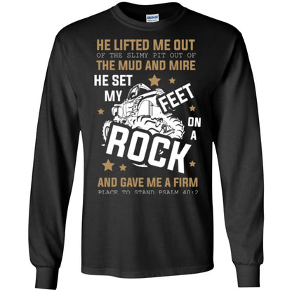 Christian T-shirt He Lifted Me Out Of The Slimy Pit Out Of The Mud And Black