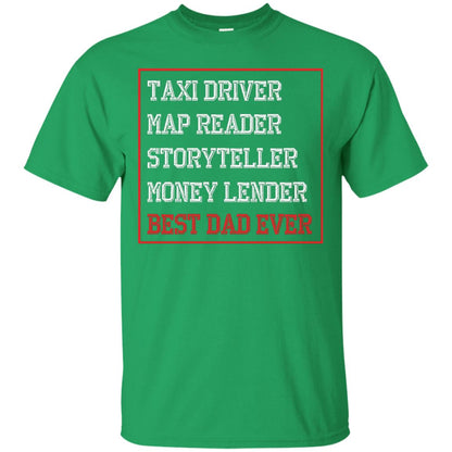 Storyteller Money Lender Best Dad Ever Daddy Shirt Irish Green