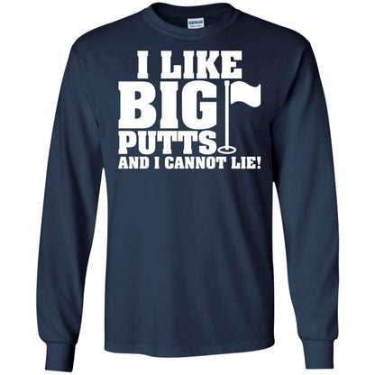 I Like Big Putts And I Cannot Lie Funny Golf Lover T-shirt Navy